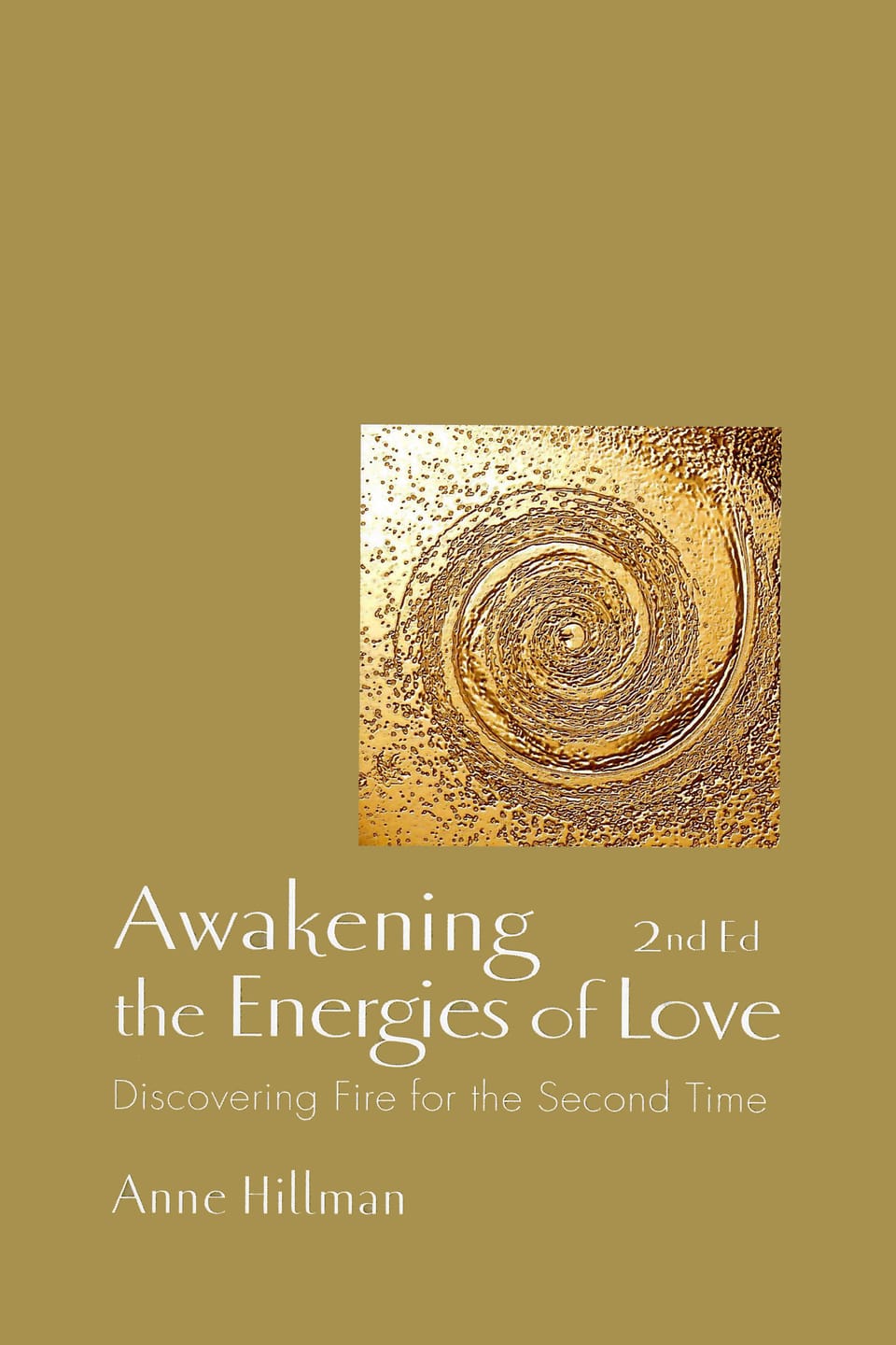 Awakening the Energies of Love